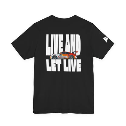 Live And Let Live — Ajith Kumar Racing Tee